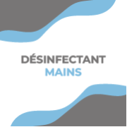Désinfectant : Mains